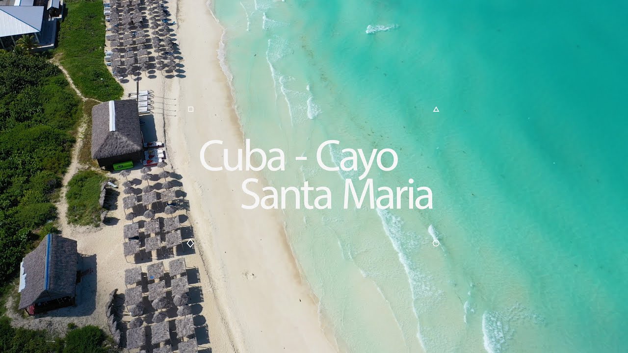 CUBA Cayo Santa Maria Playa Beach Coco 4K Drone Mavic pro 2 - YouTube
