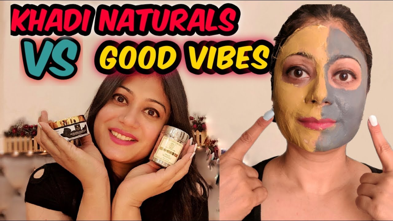 Comparing Khadi Naturals NEEM Tulsi & Good Vibes Activated Charcoal Mask / Based on Skin Type - YouTube