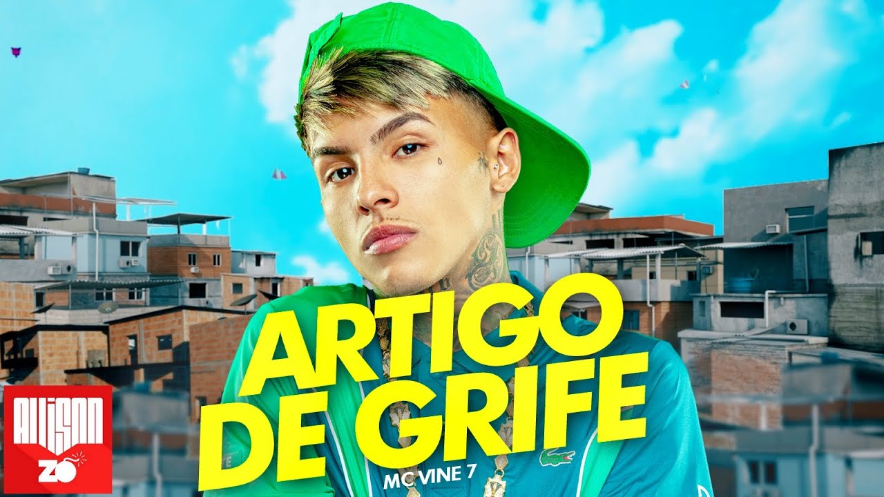 MC Vine 7 - Artigo de Grife (DJ Boy) - YouTube