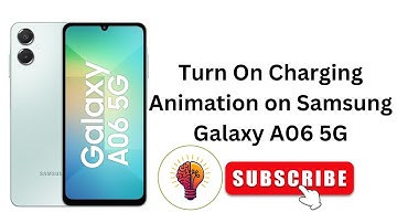 How to Turn On Charging Animation on Samsung Galaxy A06 / A06 5G