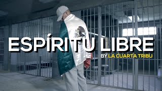 Espíritu Libre - La Cuarta Tribu (Canción desde la cárcel) chords