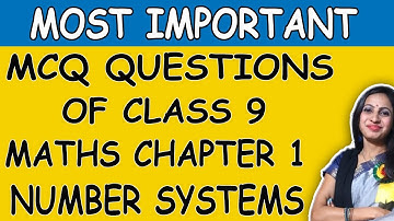 Class 9 Maths Chapter 1 Number Systems MCQ Important Questions for CBSE Exams | Question 1 to 10