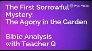 Bible Analysis: The Agony in the Garden