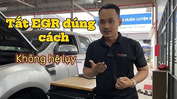 Hướng dẫn tắt EGR đúng cách, không gây hệ lụy | XTuning