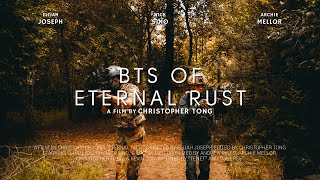Behind The Scenes of ETERNAL RUST - CINEMATIC ACTION FILM | Inspired By Tenet & Inverse