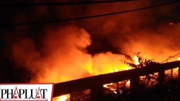 PLO - Cháy lớn trong khu công nghiệp Tân Bình