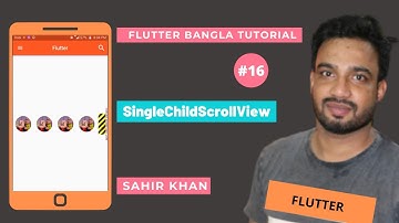 SingleChildScrollView | Flutter Bangla Tutorial | Learn Flutter | Nazrul Islam