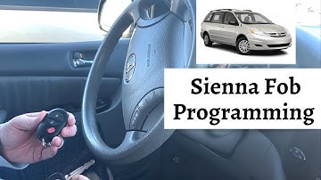 How To Program A Toyota Sienna Remote Key Fob 2004 - 2010 DIY Tutorial
