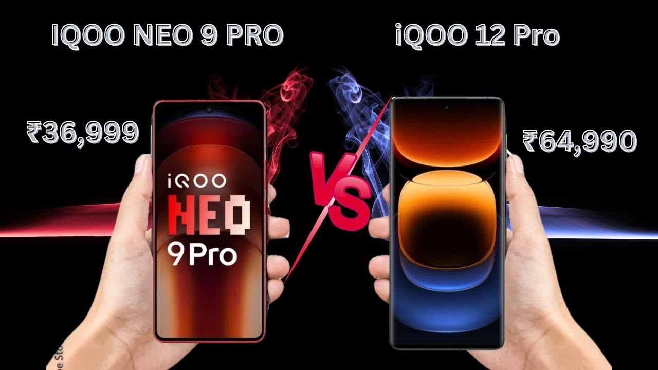 IQOO NEO 9 PRO VS IQOO 12 PRO - YouTube