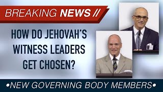 Jehovahs Witness new leaders were elected by Catholic doctrine of apostolic succession
