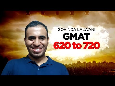 Govinda Lalwani - GMAT 620 to 720