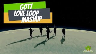 Love Loop mash-up by GOT7