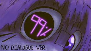 99% (No Dialogue Ver.) / PuzzlePig ft. Tsukumo Shion