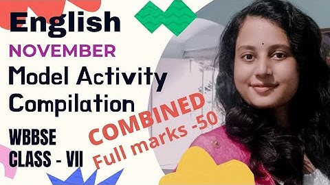 ENGLISH Model Activity Compilation - Combined/Class 7/November/Last Model Activity Task/WBBSE/part-8