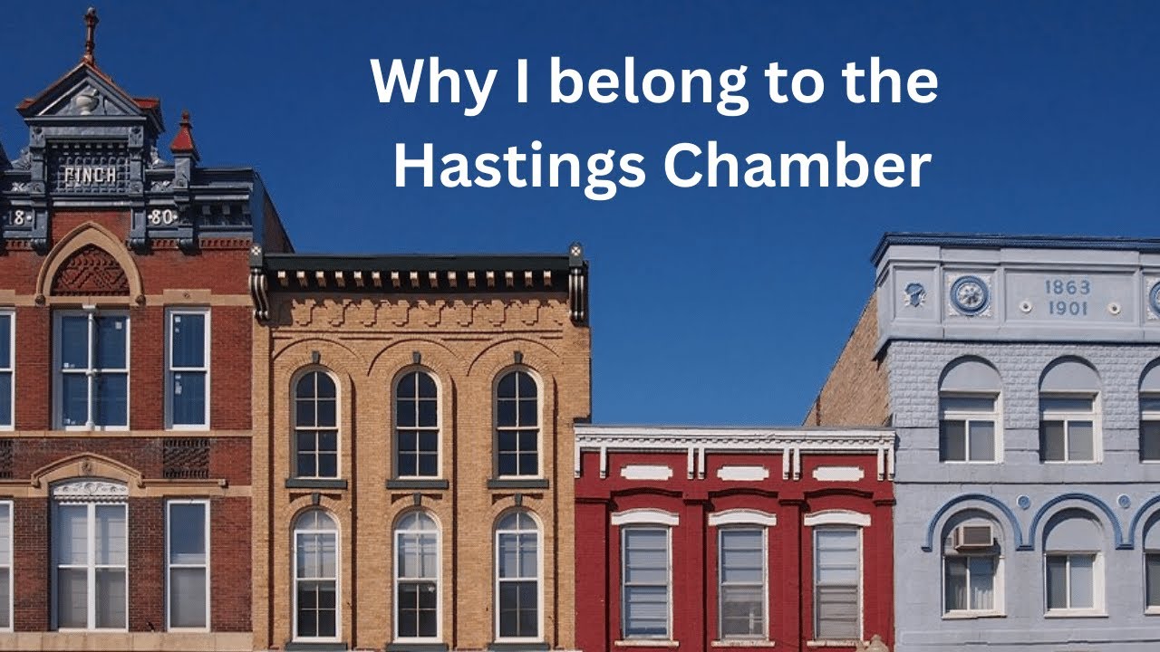 WHY I BELONG TO THE HASTINGS CHAMBER - Tom Bullington, InMotion Realty