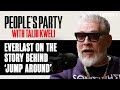 Capture de la vidéo Everlast On The Hidden Backstory Of House Of Pain's Mega-Hit 'Jump Around' | People's Party Clip