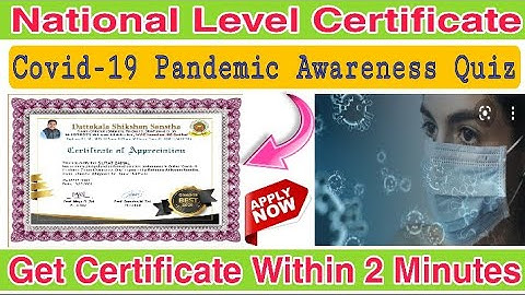 National Level E-Quiz Covid 19 Pandemic Awareness I Free Verified Certificate I Digital Classroom