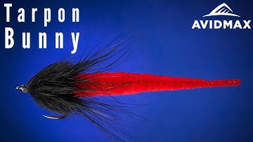 How to tie the Tarpon Bunny | AvidMax Fly Tying Tuesday Tutorials