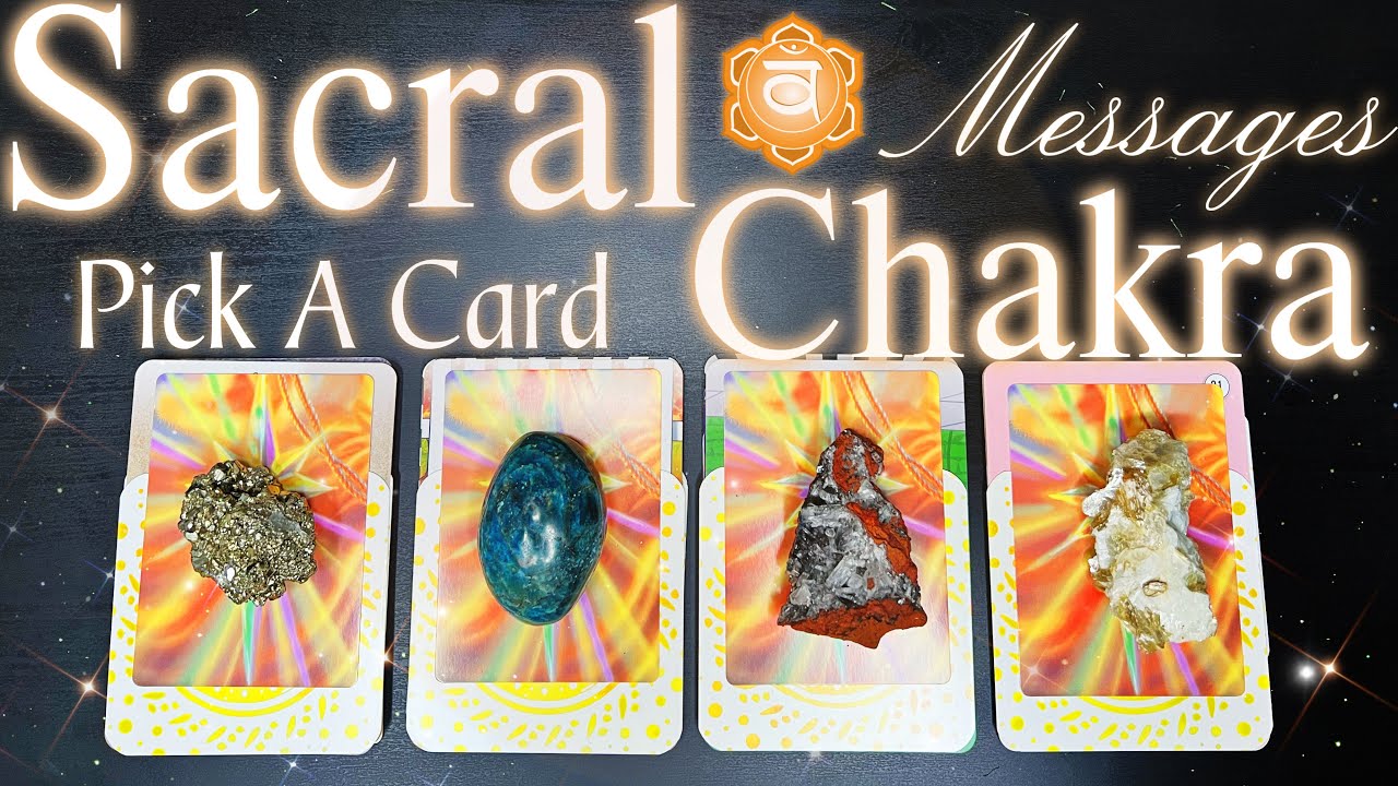 Personal messages 📩 from your SACRAL CHAKRA? 🏵️Energy Reading 🎇Pick A Card🛎️