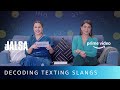 Vidya Balan and Shefali Shah Decode Texting Slangs | Jalsa | Amazon Prime Video