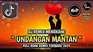 Download Lagu DJ UNDANGAN MANTAN MENGKANE FULL SONG REMIX TERBARU STYLE BHAPON MUSIK🎶 MP3 Download Lagu DJ UNDANGAN MANTAN MENGKANE FULL SONG REMIX TERBARU STYLE BHAPON MUSIK🎶 MP3
