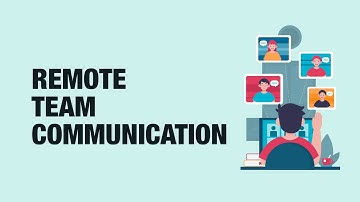 Tips for Remote Team Communication | Remote Team Communication Strategies