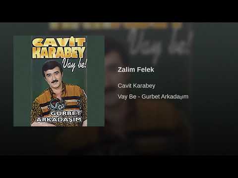 CAVİT KARABEY ZALİM FELEK