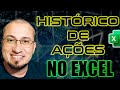 HISTÓRICO de AÇÕES com a NOVA Função do EXCEL