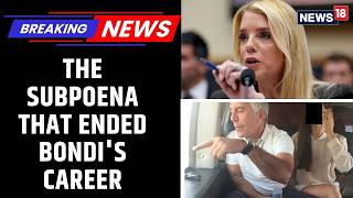 Epstein Row: Why Donald Trump Just Ousted Attorney General Pam Bondi | News18 Updates
