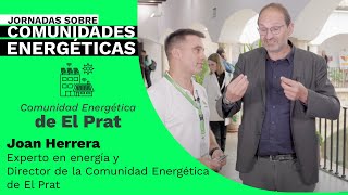 Comunidades Energéticas #03 Charlamos con Joan Herrera, de la Comunidad Energética de El Prat