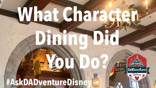 #AskDADventureDisney Episode 10 - Which Disney Character Meal Did You Do?