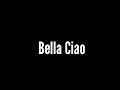 Bella ciao /lyrics