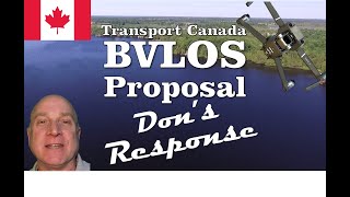 My Response to the new BVLOS Proposals from Transport Canada screenshot 1