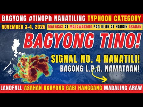 🔴BREAKING! BAGYONG TINOPH, MAGLA-LANDFALL NA NGAYON: NANATILING MALAKAS SA TYPHOON CATEGORY! #TINOPH