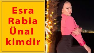 Esra Rabi̇a Ünal Aslinda Ki̇m? Bi̇li̇nmeyen Hayati Bi̇yografi̇si̇ Kaç Yaşinda Nereli̇?