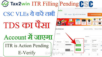Tax2win ITR Filling e-Verify | ITR filling Pending | #Tax2win - Income tax return form filling csc