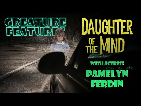 Pamelyn Ferdin & Daughter of the Mind