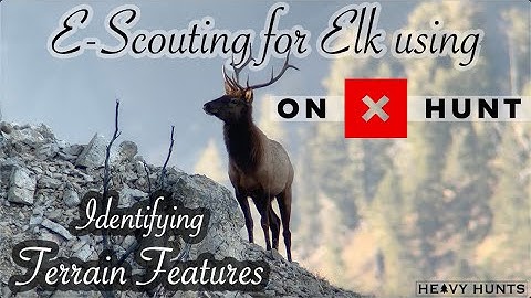 E-Scouting for Elk with OnX | Identifying Terrain Features that Elk Utilize and Marking Waypoints