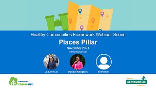 Healthy Communities Framework Webinar Series: Places Pillar