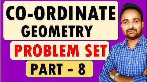 SSC Class 10  Geometry | Coordinate Geometry | Problem Set 5 [Q.16 ] Video Part 8