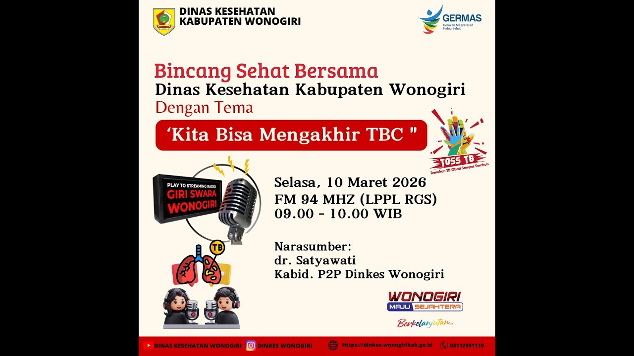 Bincang Sehat Bersama Dinas Kesehatan Kab. Wonogiri. Tema : KITA BISA MENGAKHIRI TBC