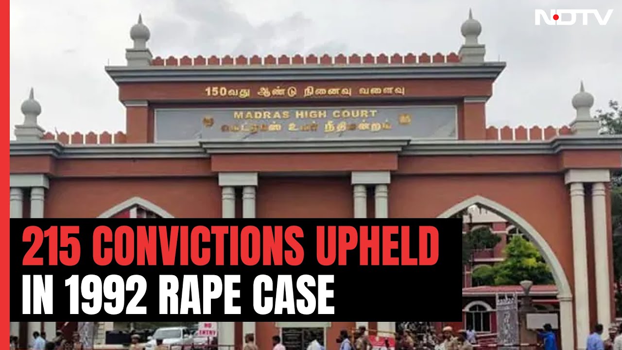 High Court Upholds 215 Convictions In 1992 Tamil Nadu Rape Torture high-court-upholds-215-convictions-in-1992-tamil-nadu-rape-torture