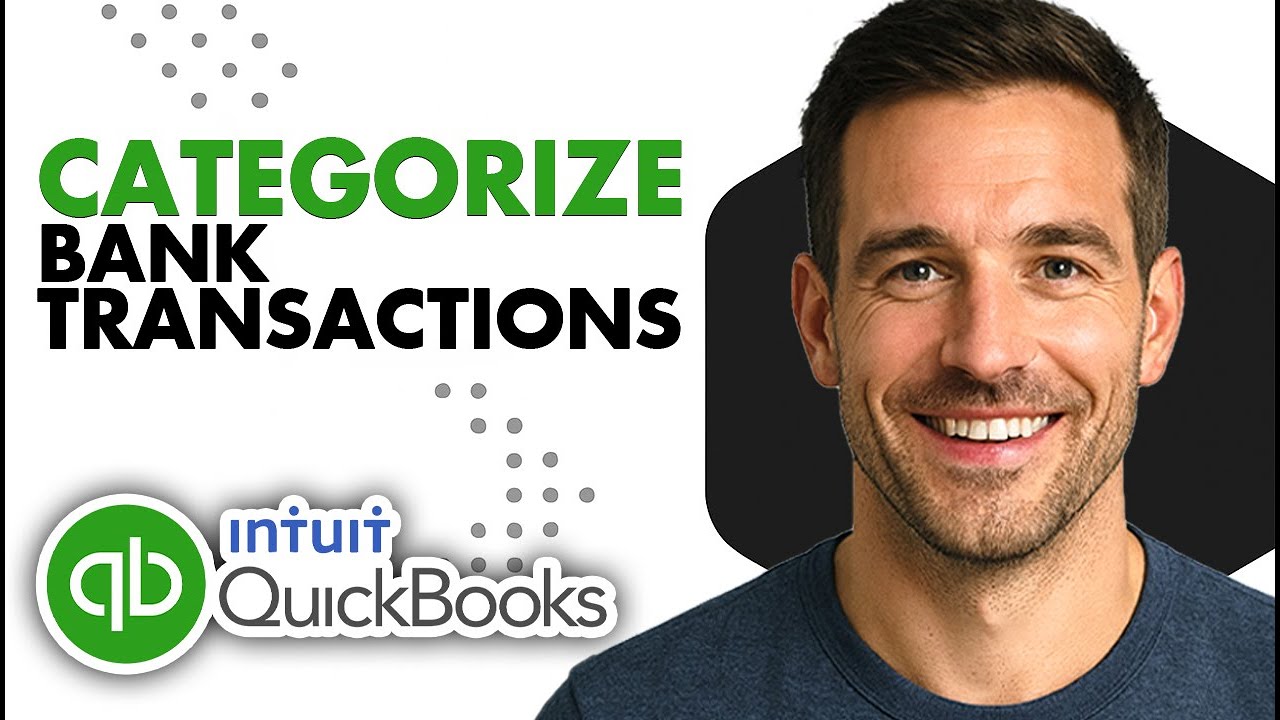 How To Categorize Bank Transactions In QuickBooks (Easiest Way)(2026 ...