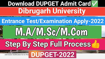 Dibrugarh University DUPGET Online Apply Full Process | DUPGET Entrance Test Examination