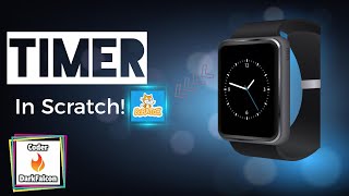 Timer In Scratch || Coding For Beginners || Advanced || Easy ||