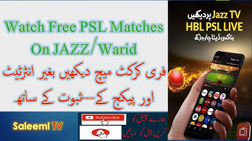 Free PSL Matches on Jazz Tv | 60 tv Channels free on Jazz/Warid without Package | Live PSL free Pak