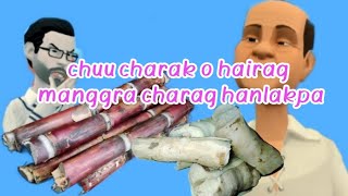 Manipuri Cartoon Chuu Charak O Hairaga Manggra Charaga Hanlakpa Manipuri Funny Cartoon
