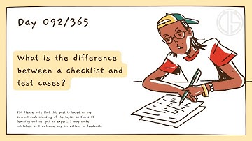 What is the difference between a checklist and test cases?