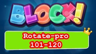 BLOCK! Rotate-pro Level 101-120 (Special Platinum) - Lösung Solution Walkthrough