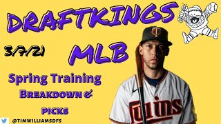 DraftKings MLB Spring Training Breakdown, Tips & Picks l 3/7/21 l Stacking Options